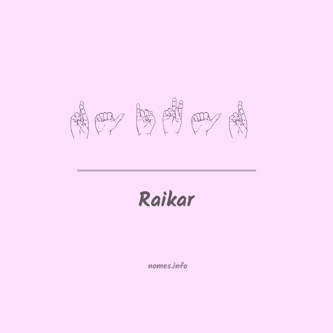 Raikar em Libras