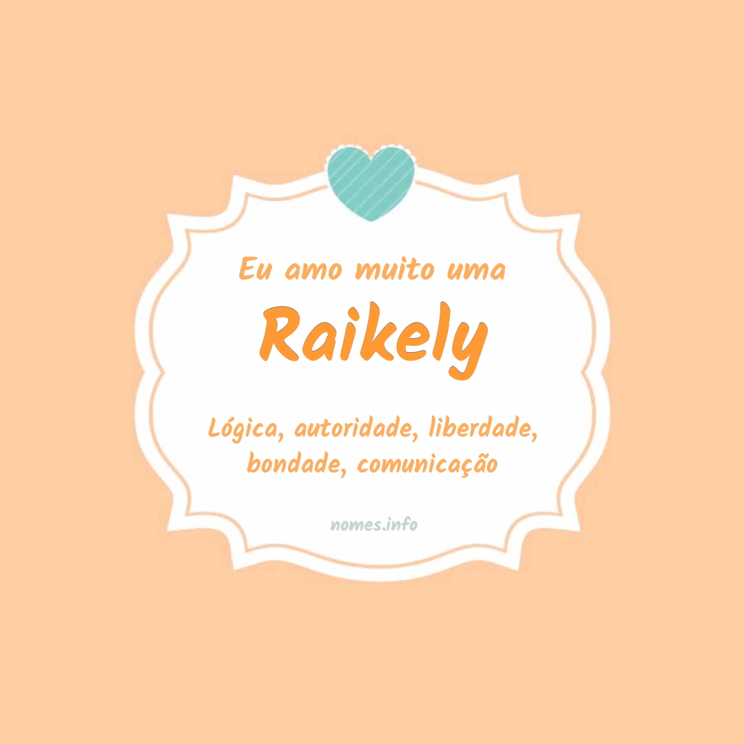 Eu amo muito Raikely
