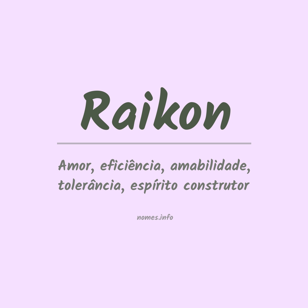 Significado do nome Raikon