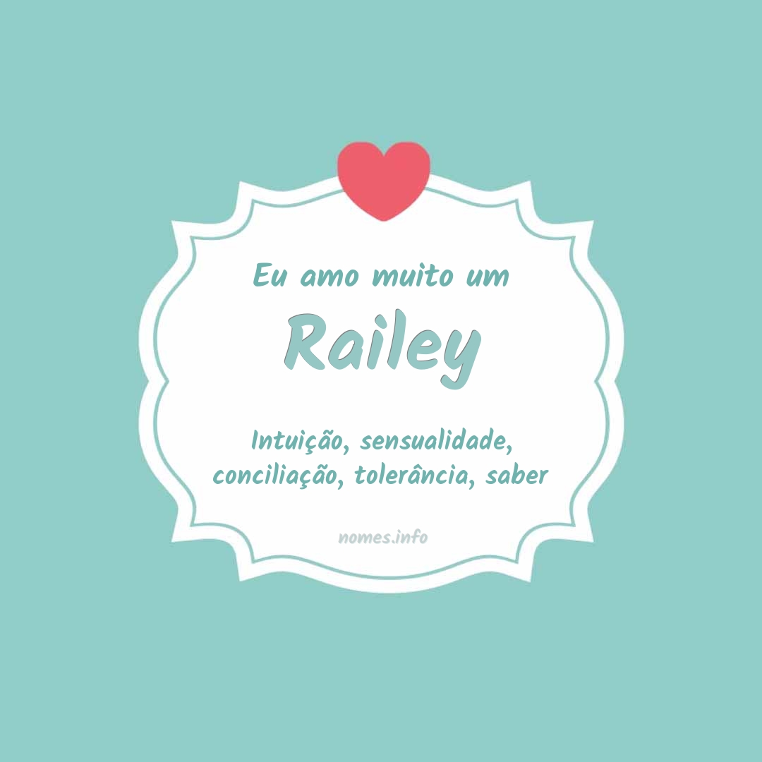 Eu amo muito Railey