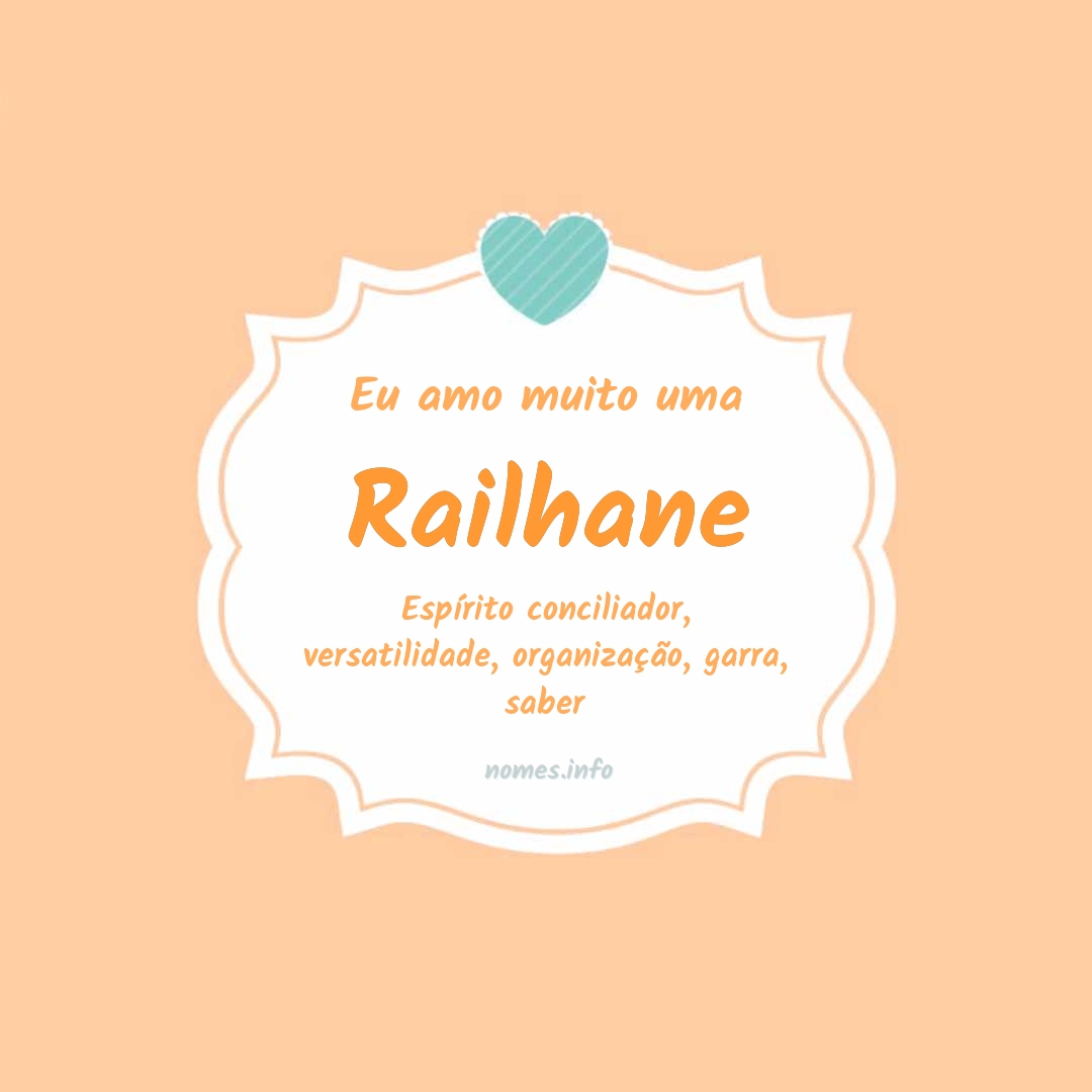 Eu amo muito Railhane