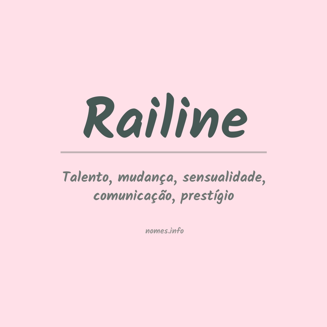 Significado do nome Railine Significado do nome Railine