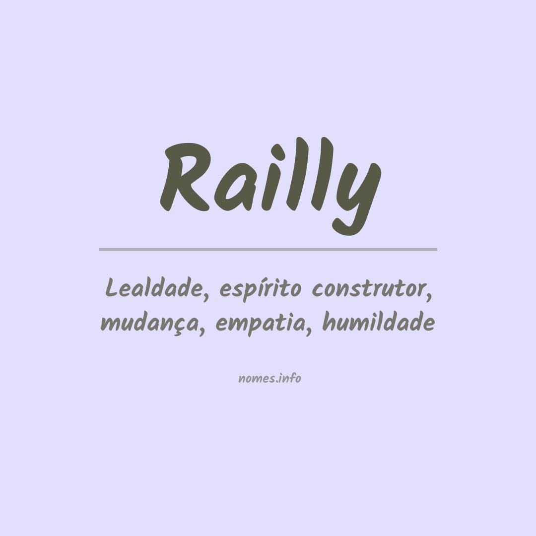 Significado do nome Railly Significado do nome Railly