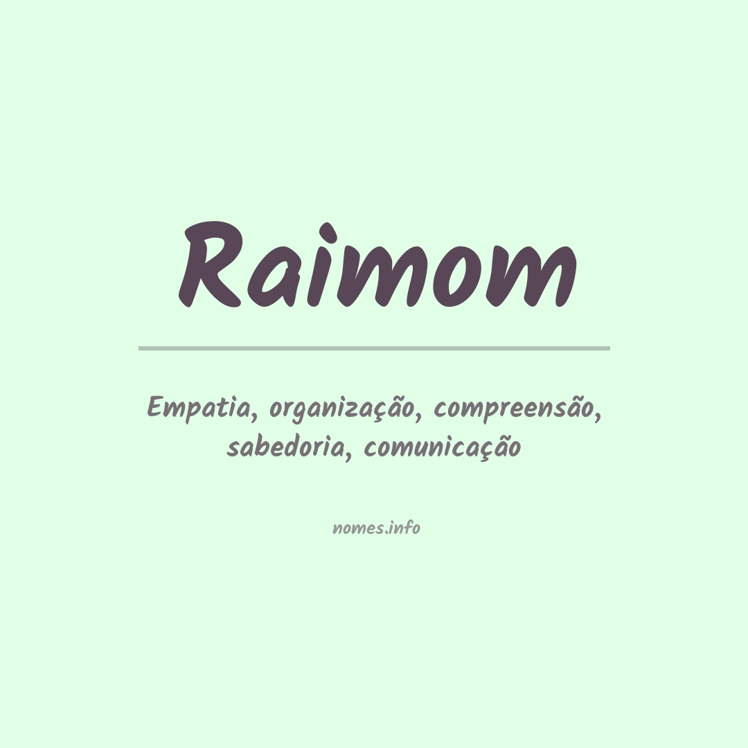 Significado do nome Raimom