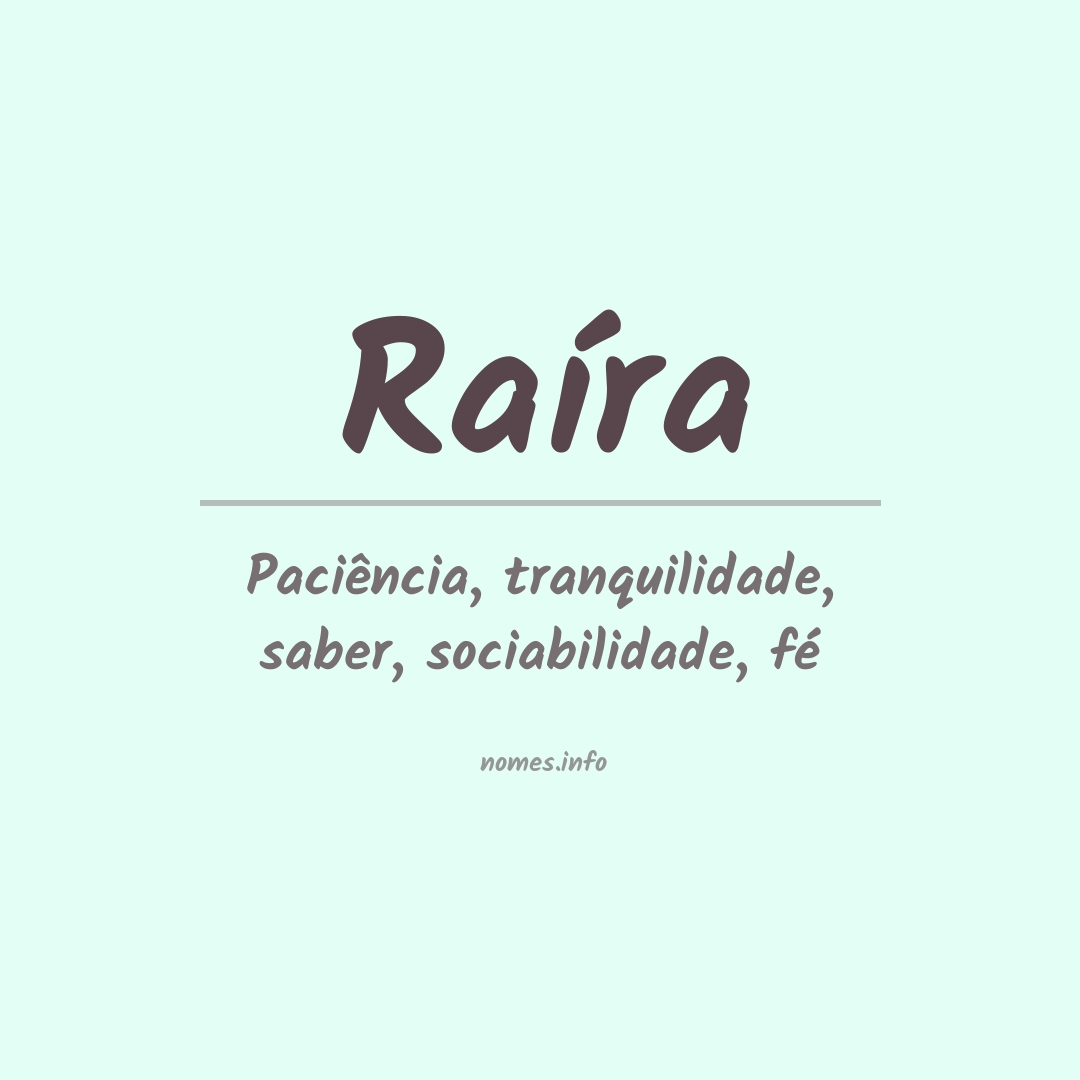 Significado do nome Raíra