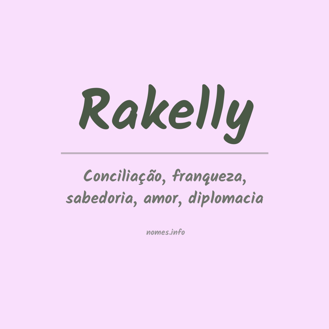 Significado do nome Rakelly