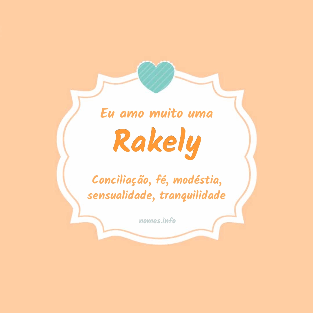 Eu amo muito Rakely