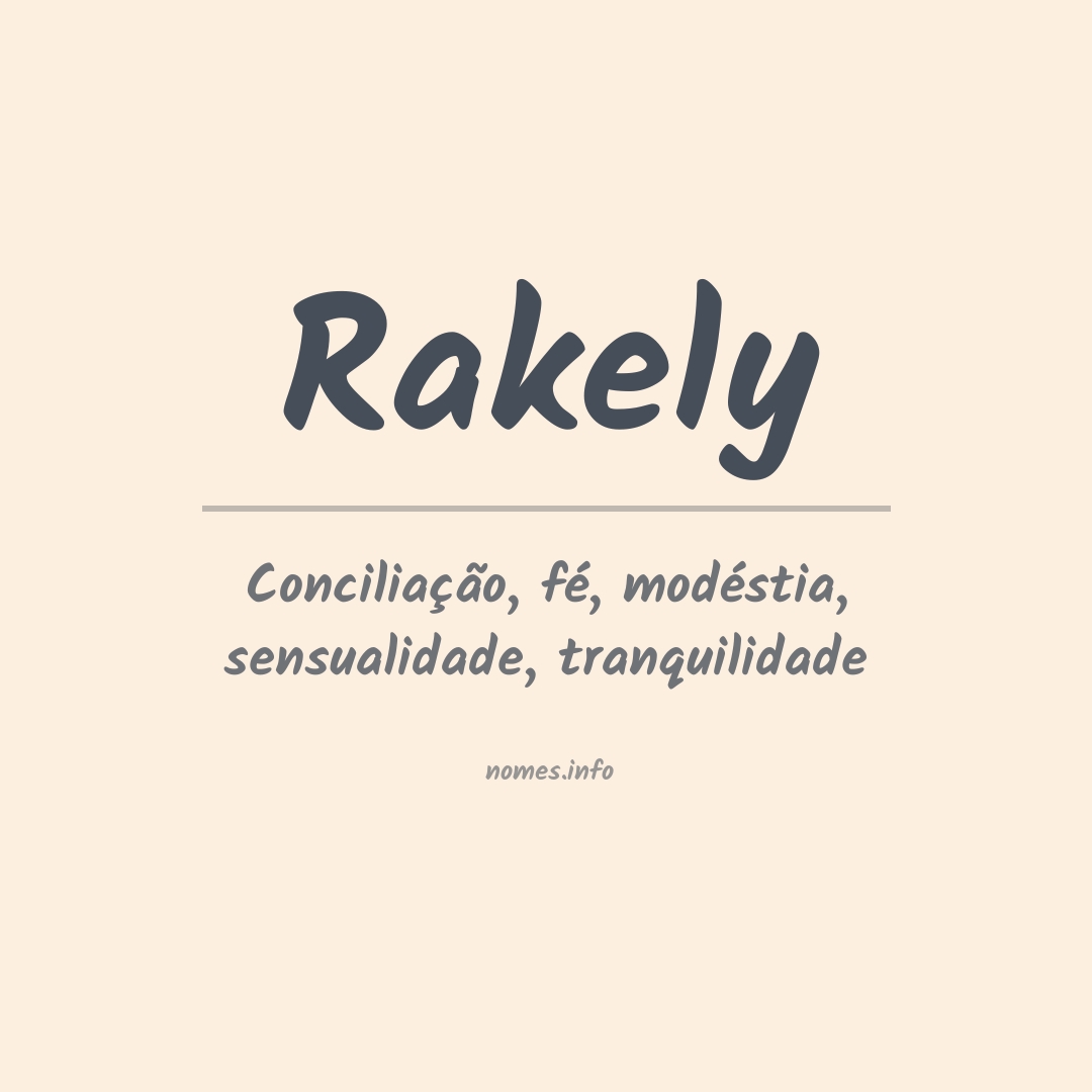 Significado do nome Rakely