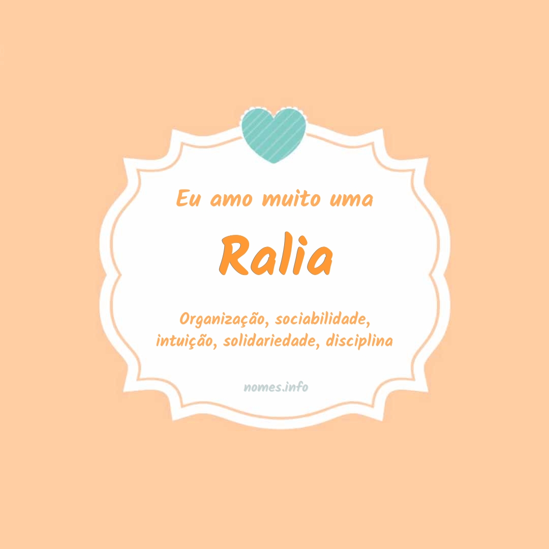 Eu amo muito Ralia