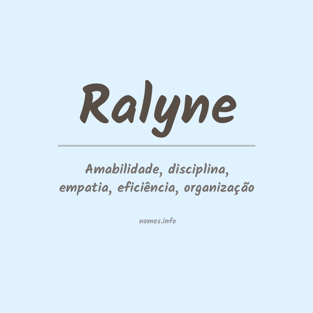 Significado do nome Ralyne Significado do nome Ralyne