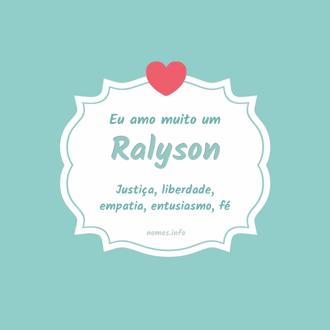 Eu amo muito Ralyson