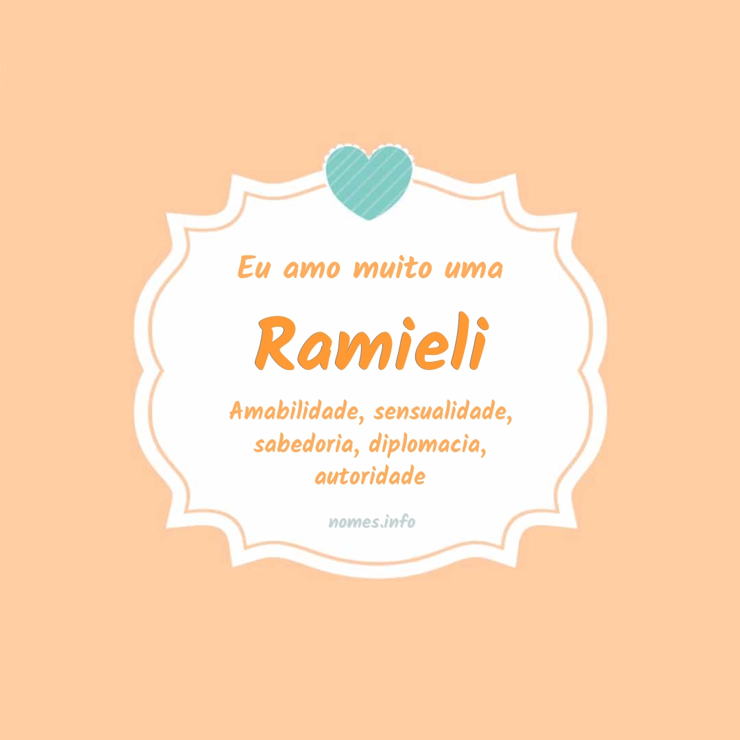 Eu amo muito Ramieli