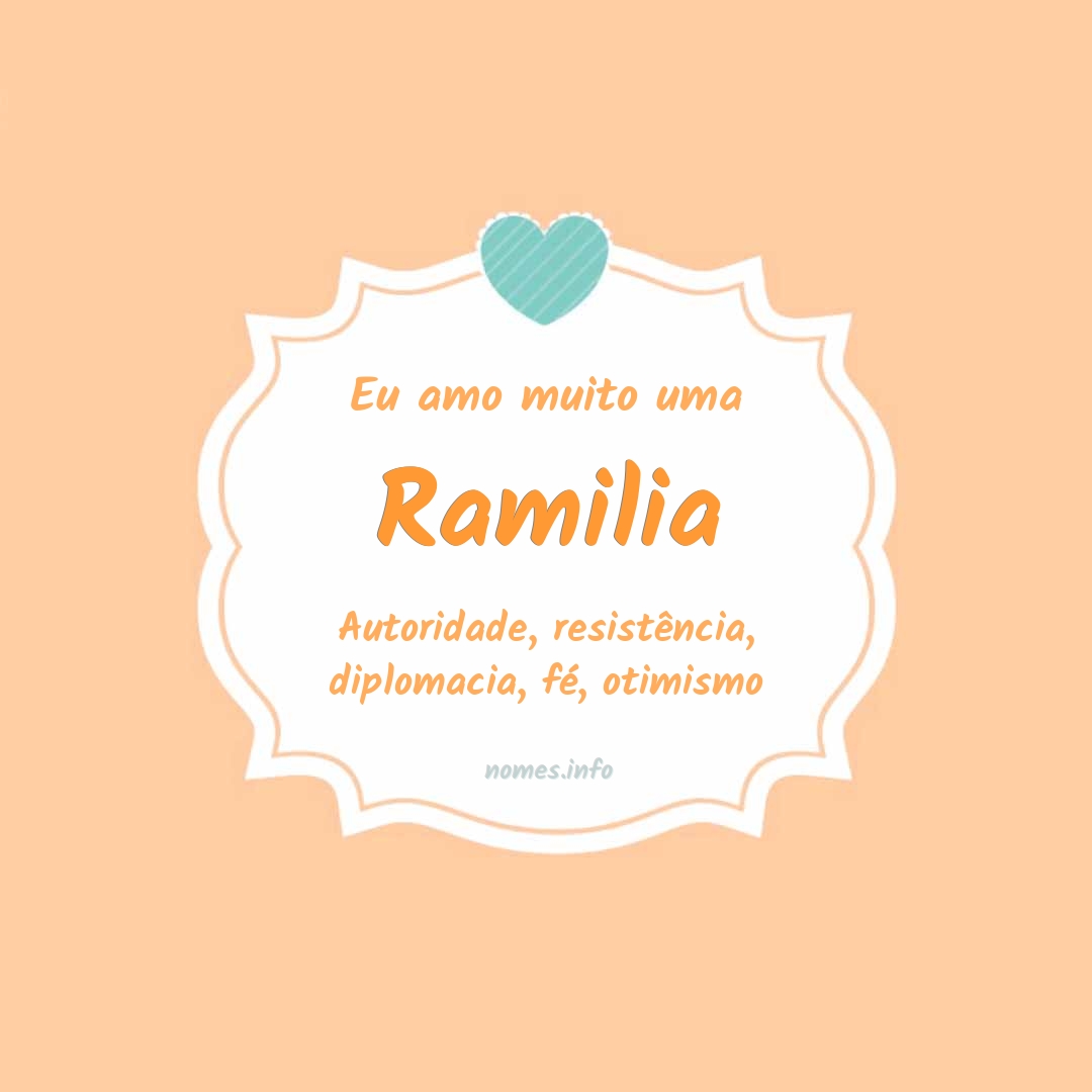 Eu amo muito Ramilia
