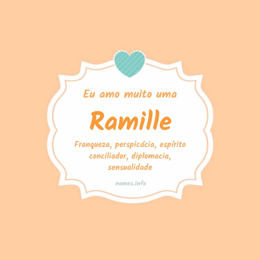 Eu amo muito Ramille
