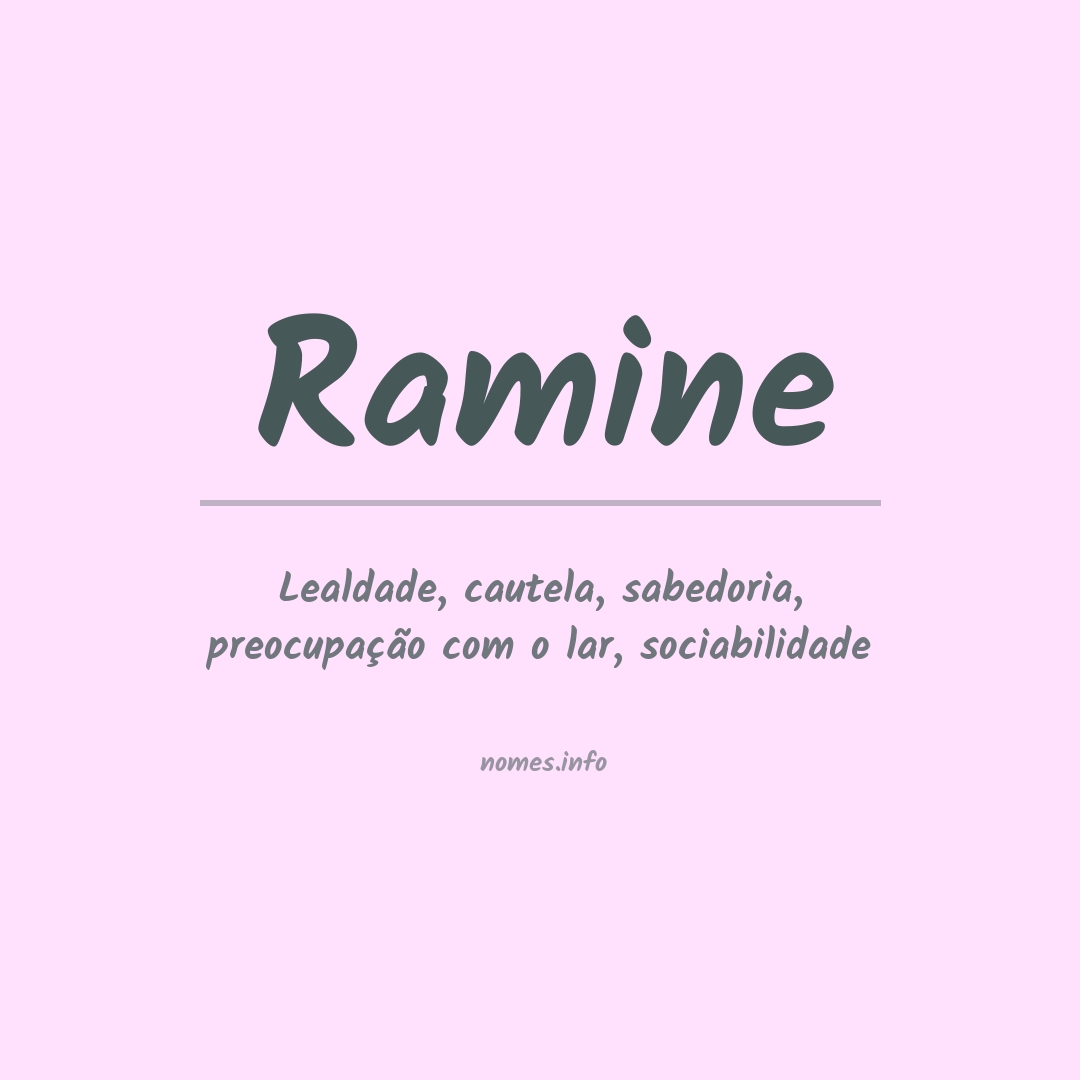 Significado do nome Ramine