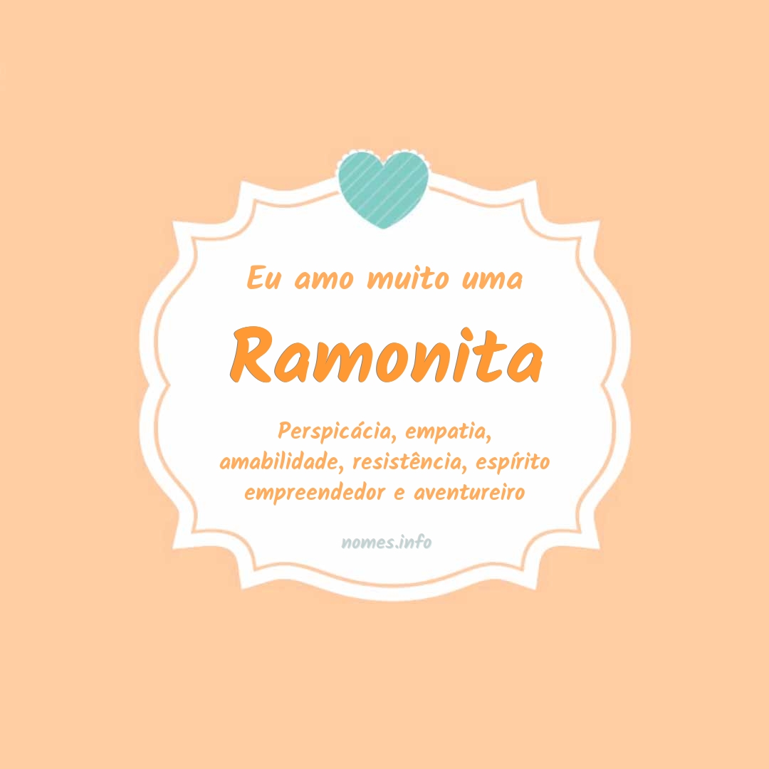 Eu amo muito Ramonita