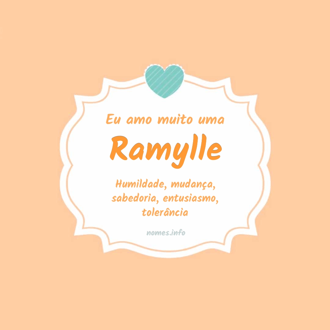 Eu amo muito Ramylle