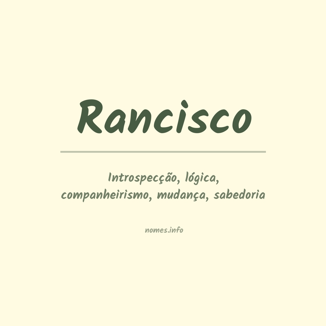 Significado do nome Rancisco