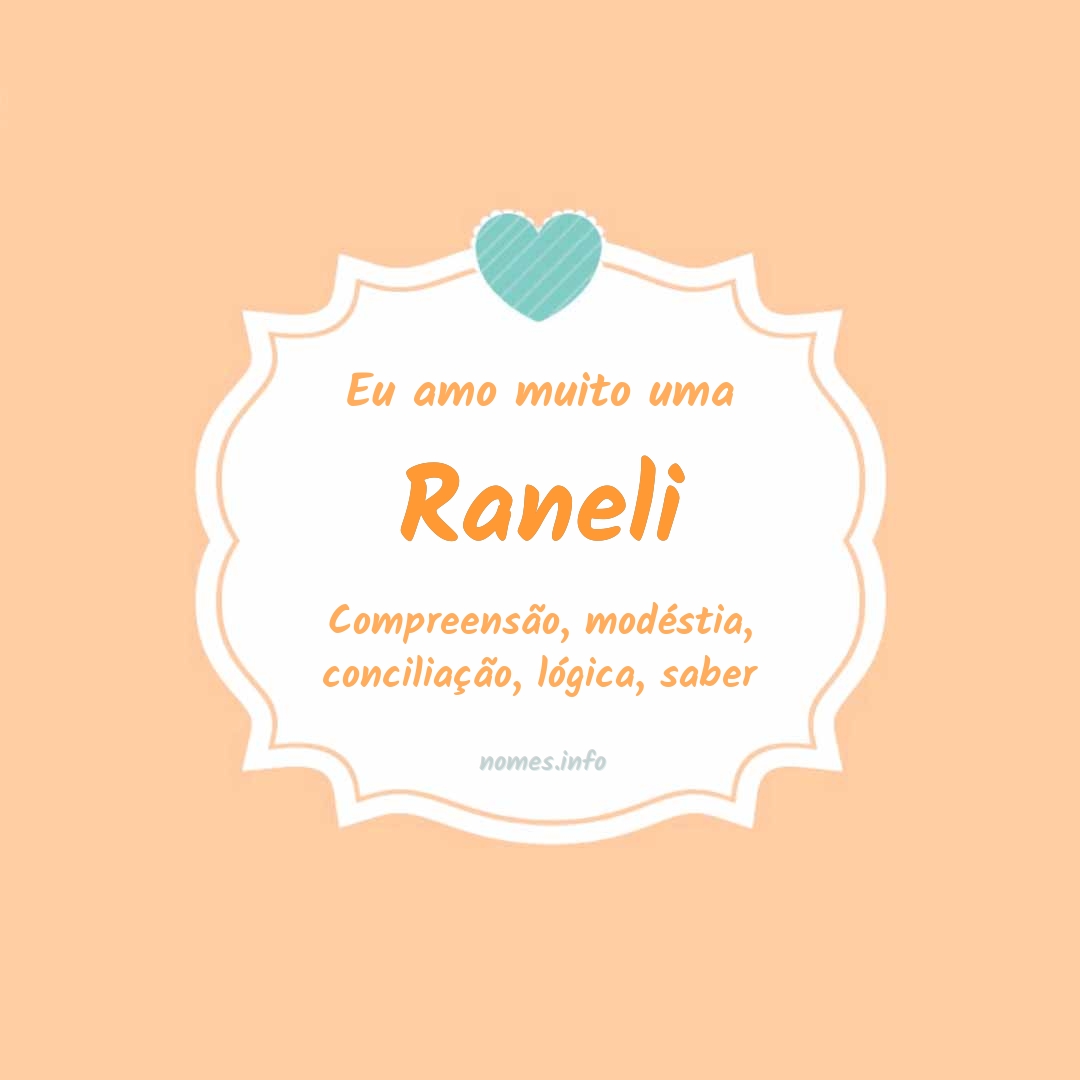 Eu amo muito Raneli