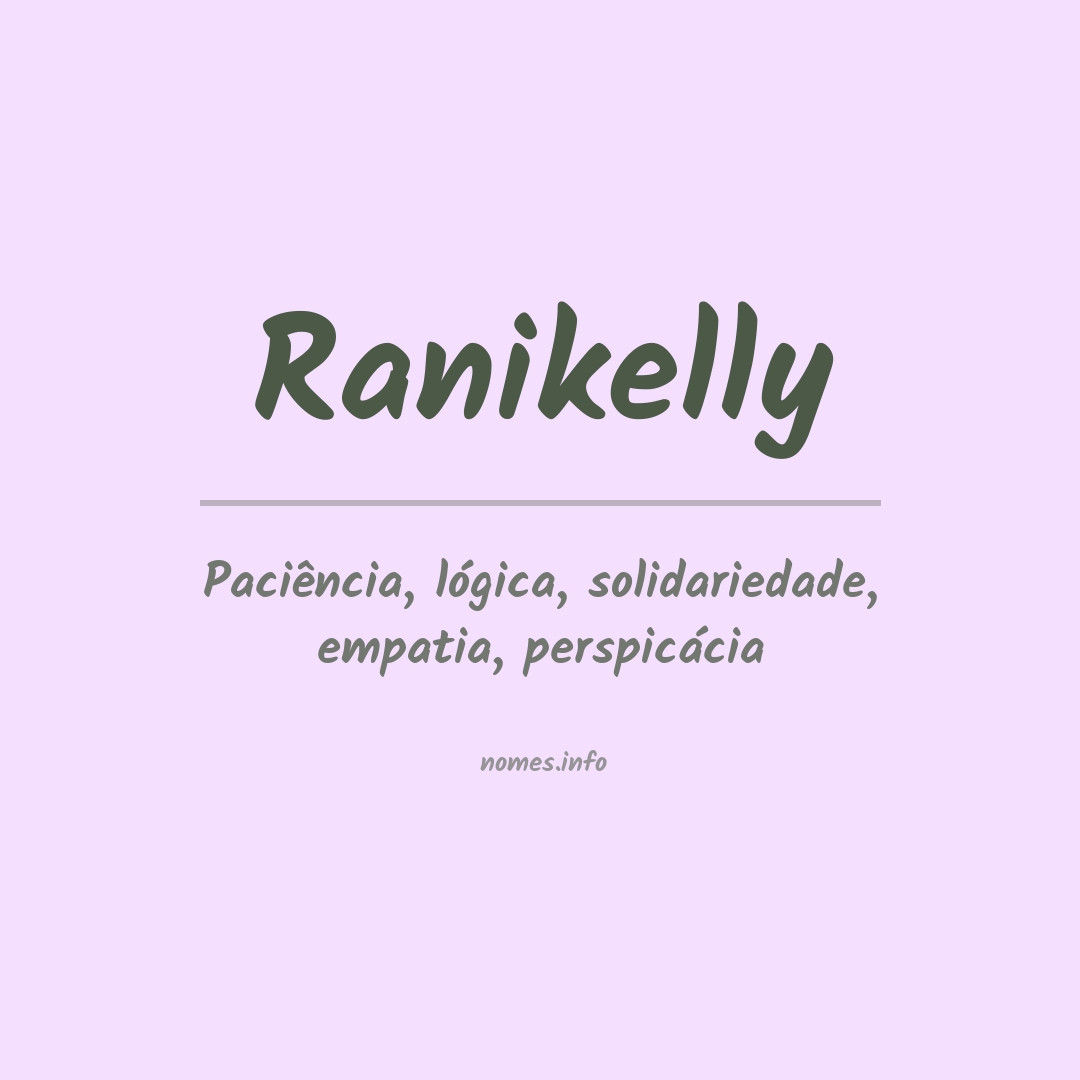 Significado do nome Ranikelly