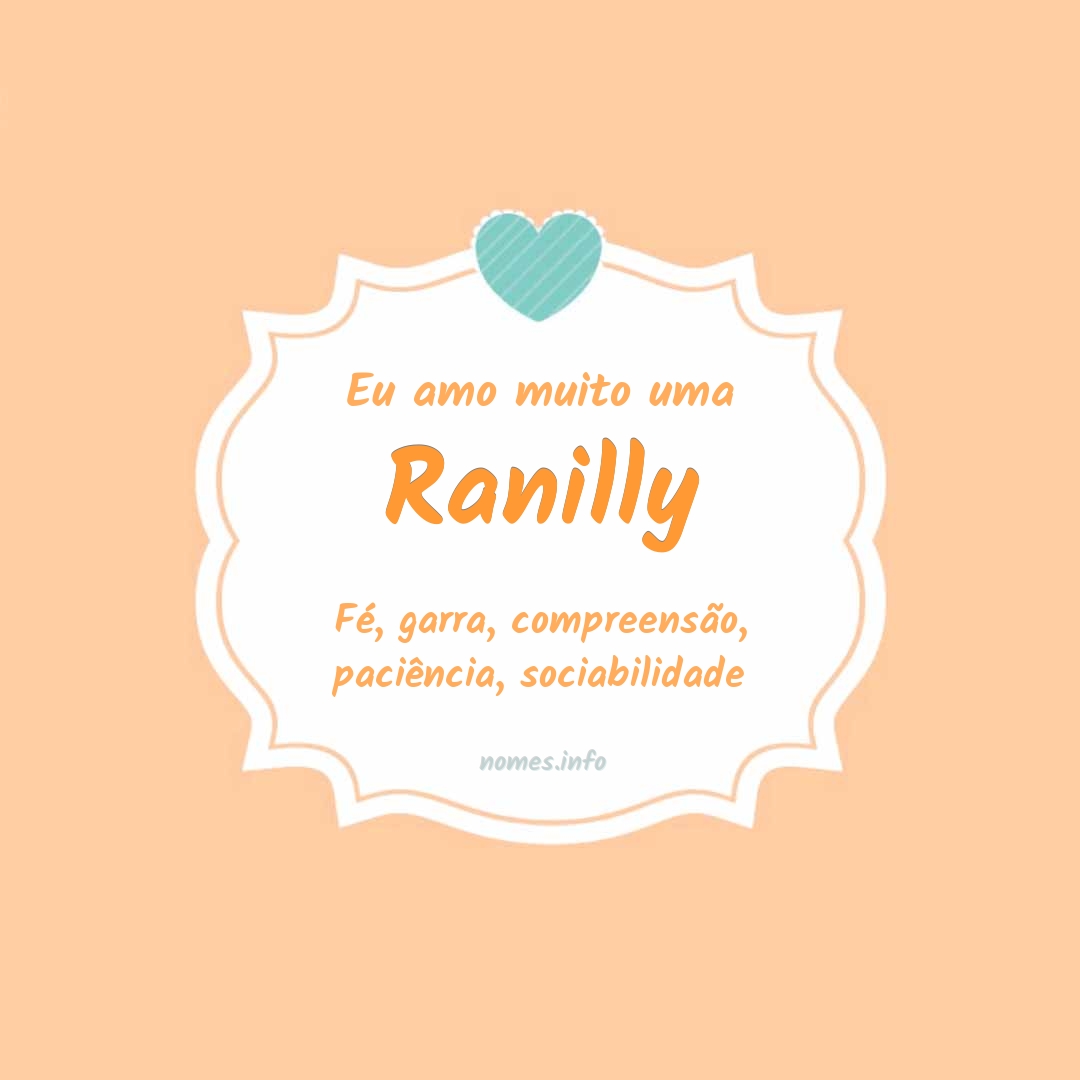 Eu amo muito Ranilly