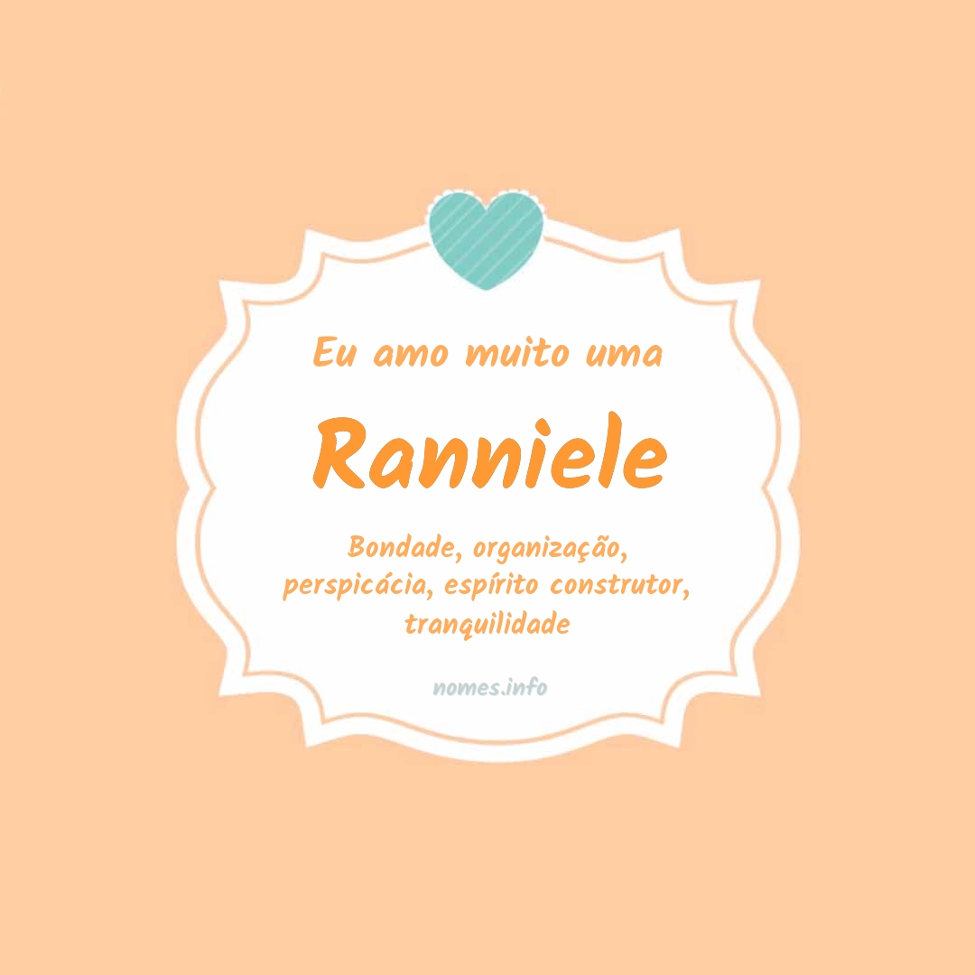 Eu amo muito Ranniele