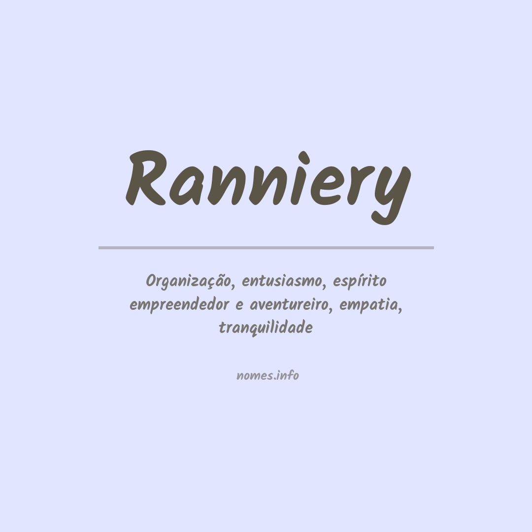 Significado do nome Ranniery