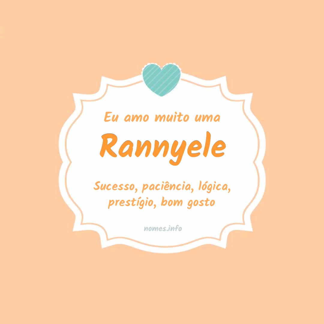 Eu amo muito Rannyele
