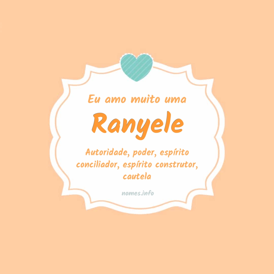 Eu amo muito Ranyele