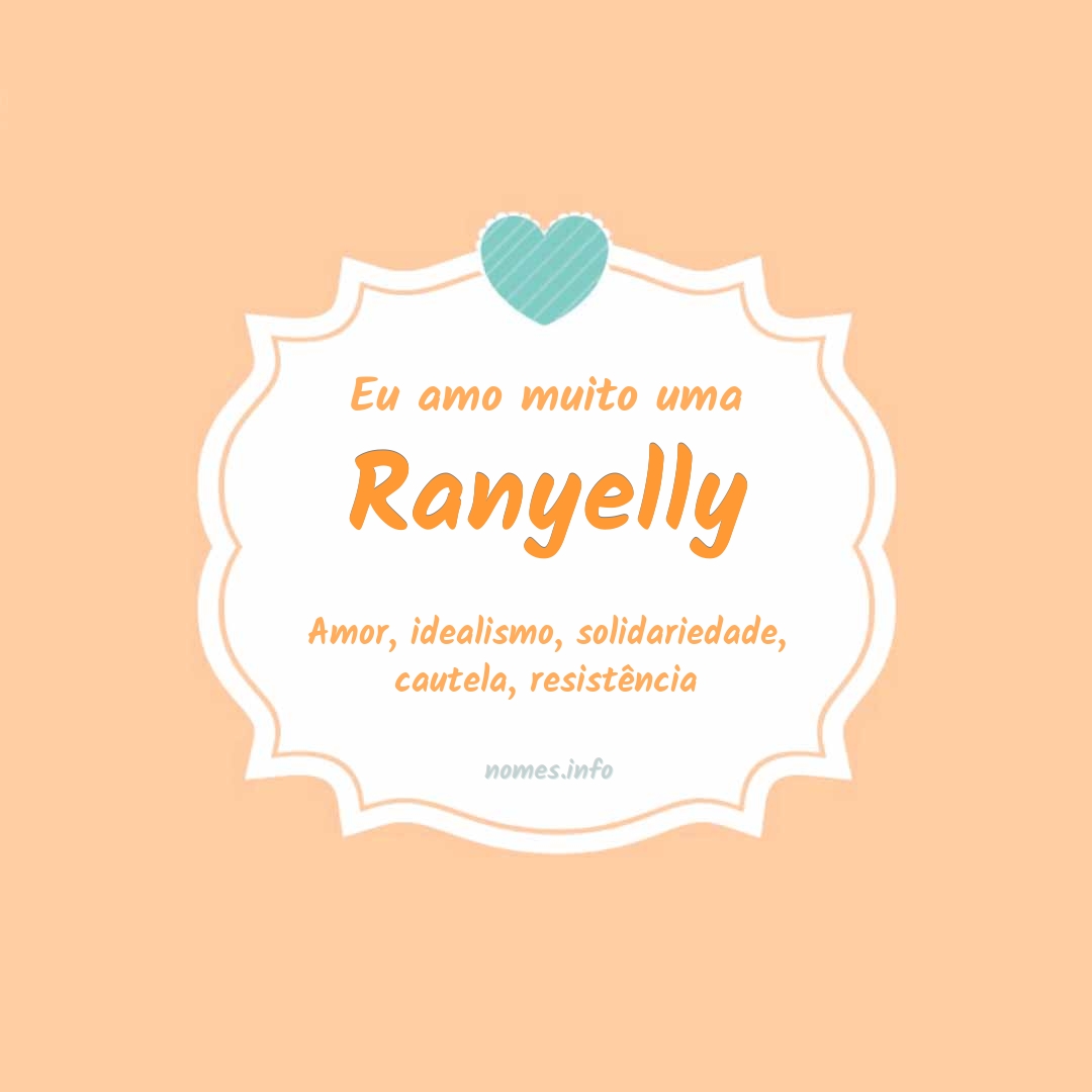 Eu amo muito Ranyelly
