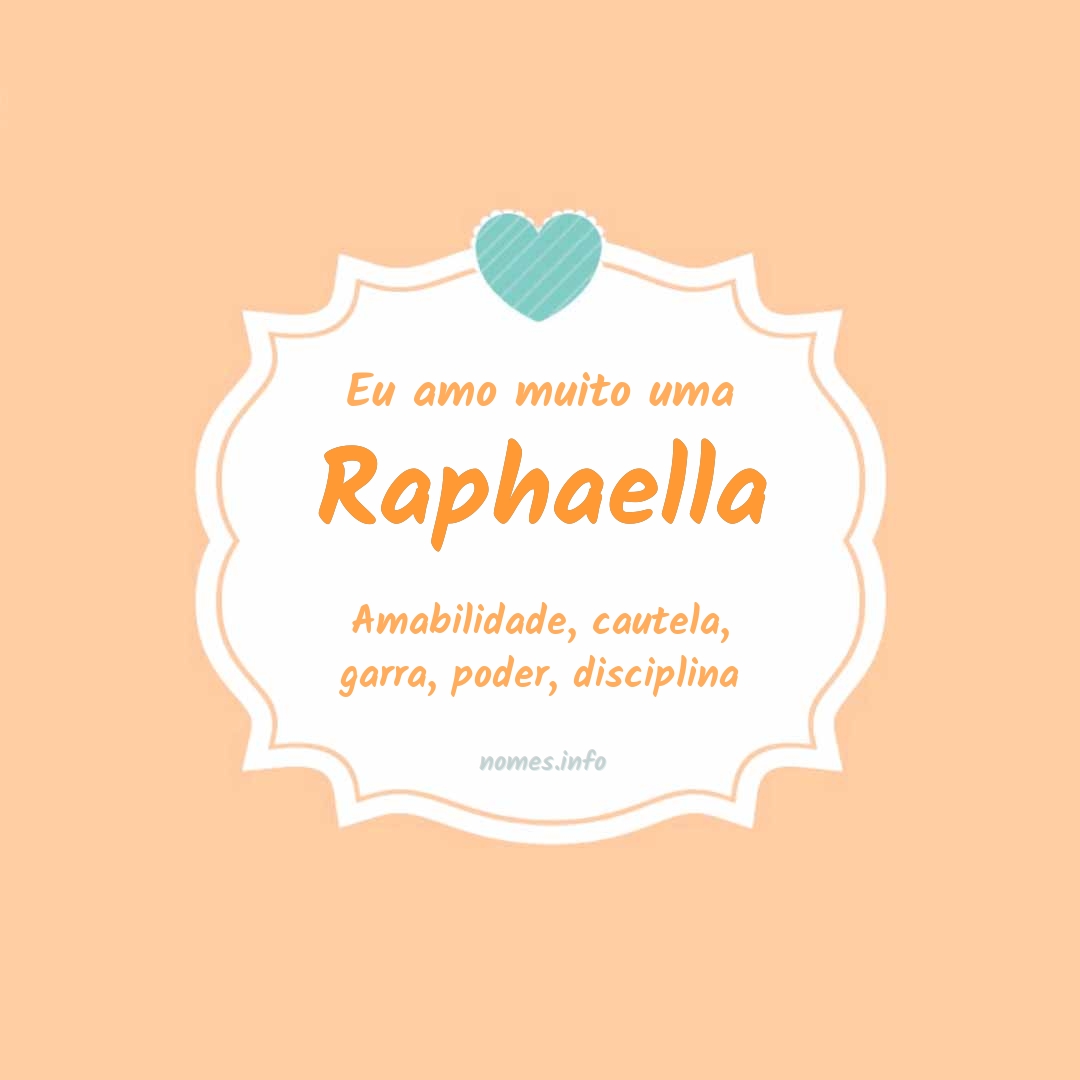 Eu amo muito Raphaella