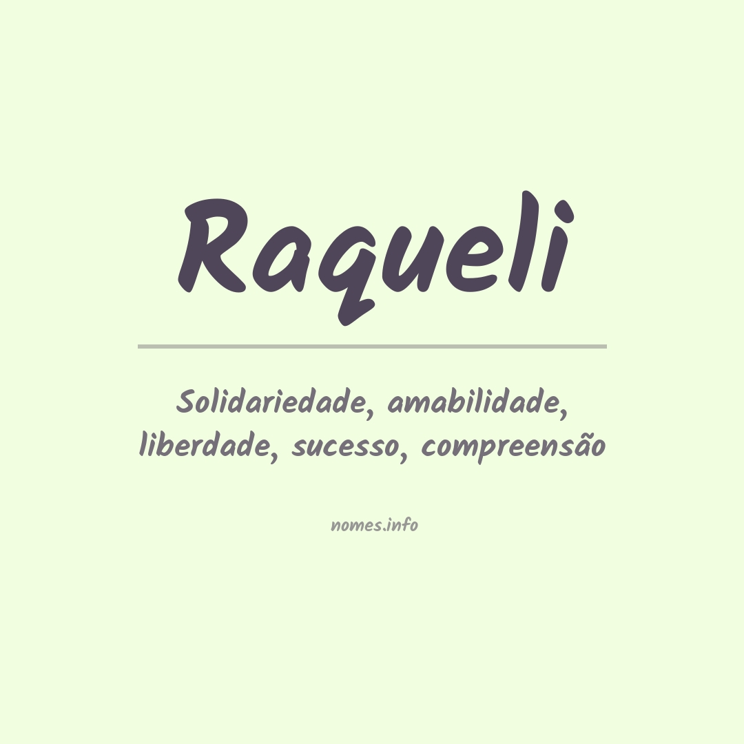 Significado do nome Raqueli