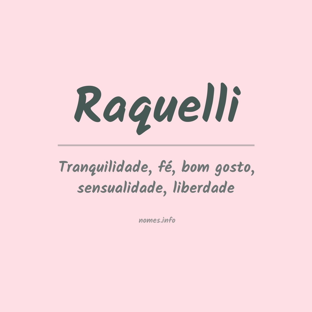 Significado do nome Raquelli