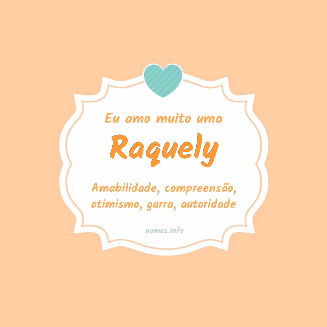 Eu amo muito Raquely