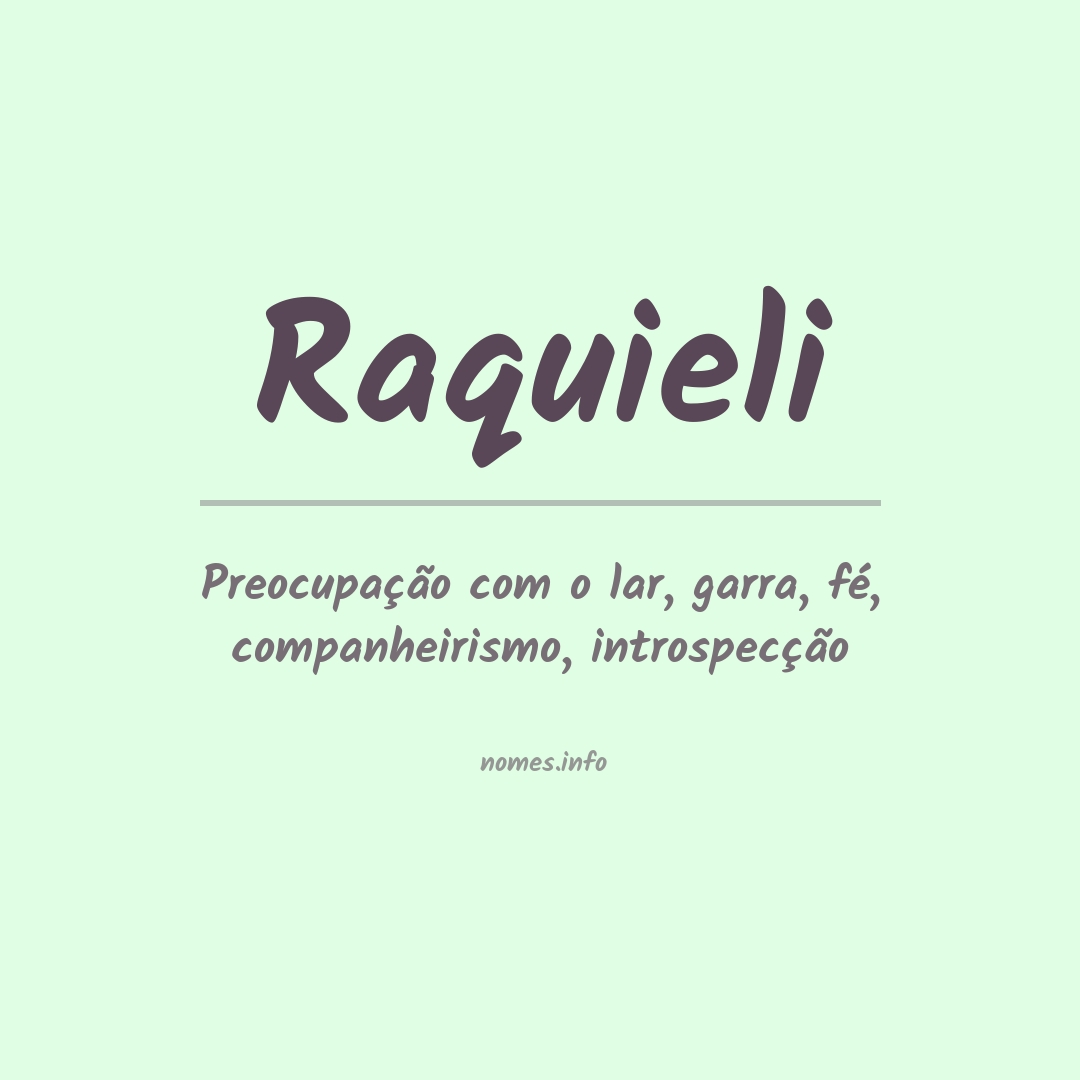 Significado do nome Raquieli