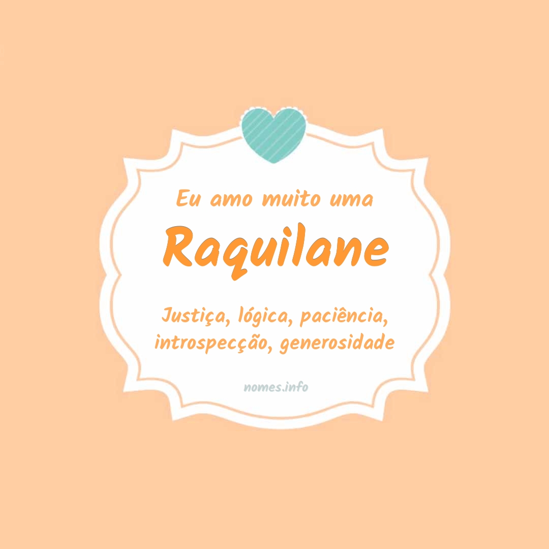 Eu amo muito Raquilane