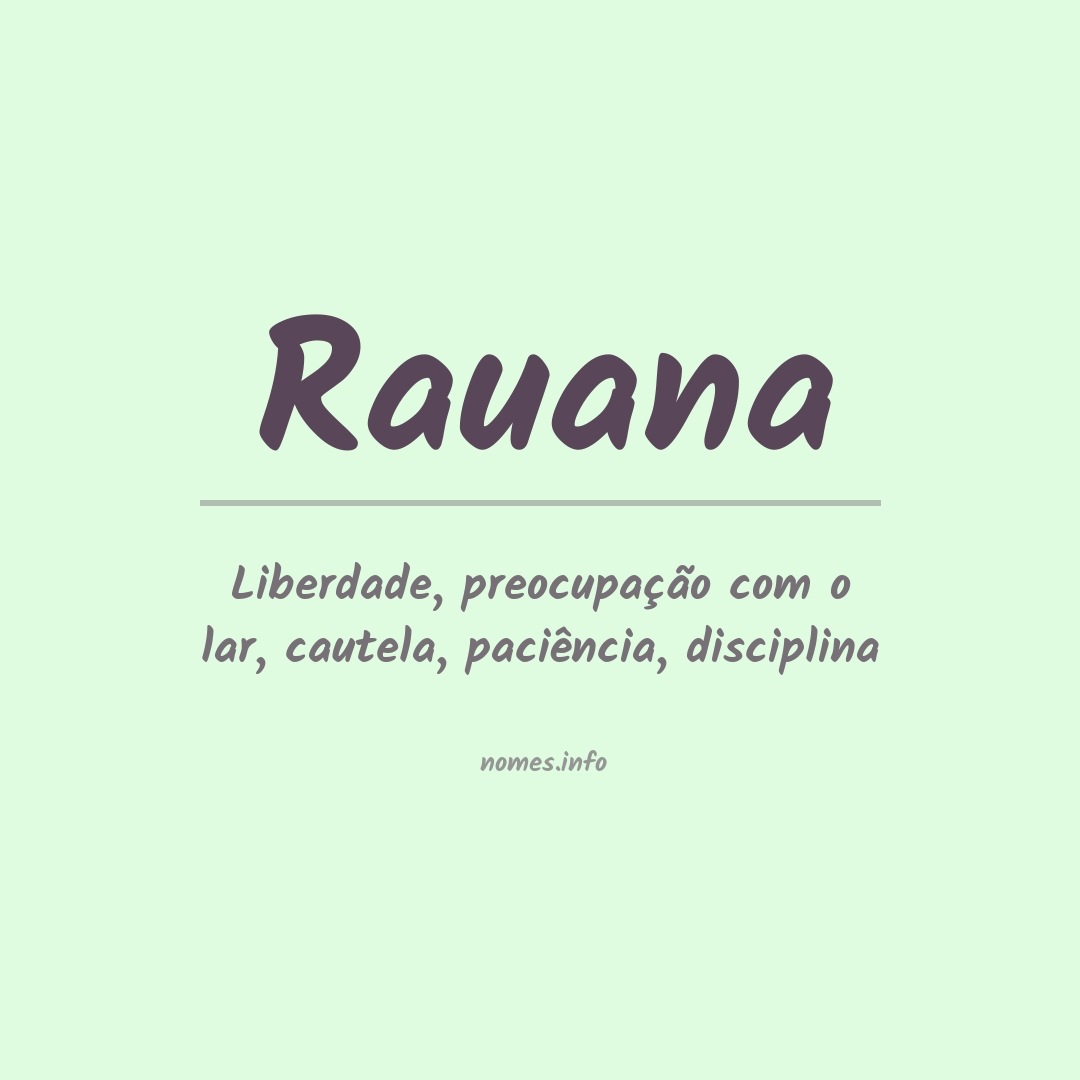 Significado do nome Rauana