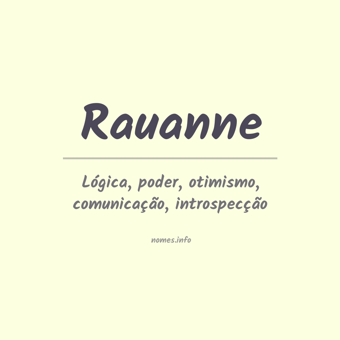 Significado do nome Rauanne