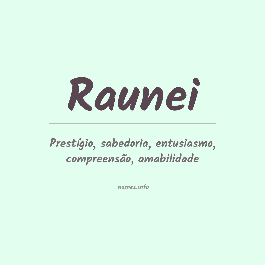 Significado do nome Raunei