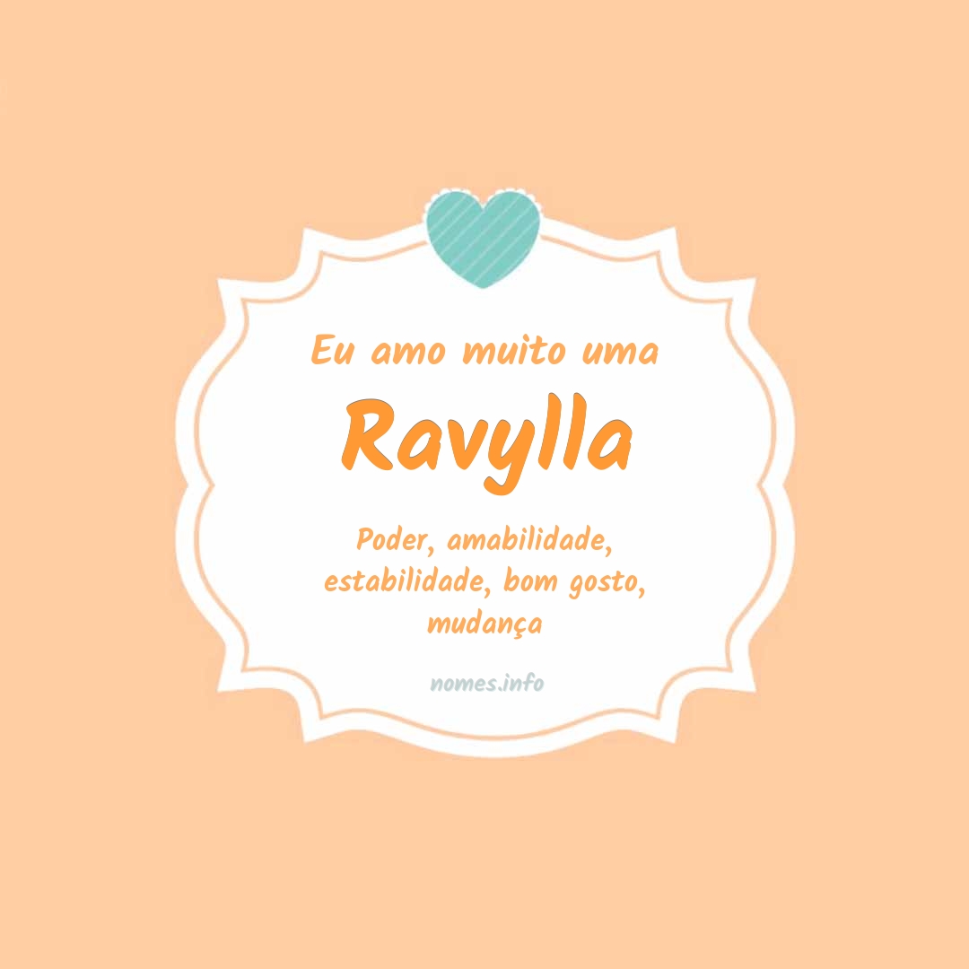 Eu amo muito Ravylla
