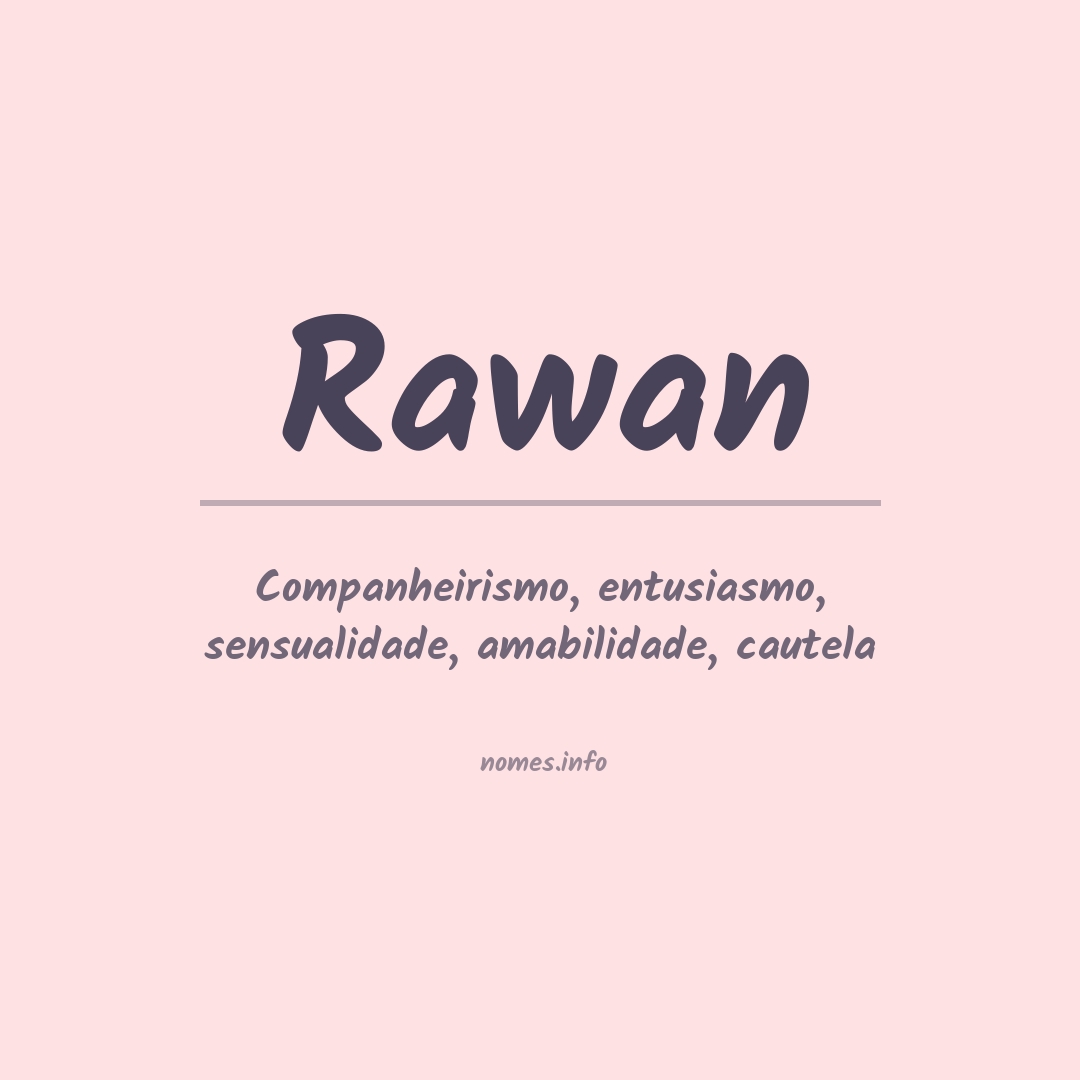 Significado do nome Rawan