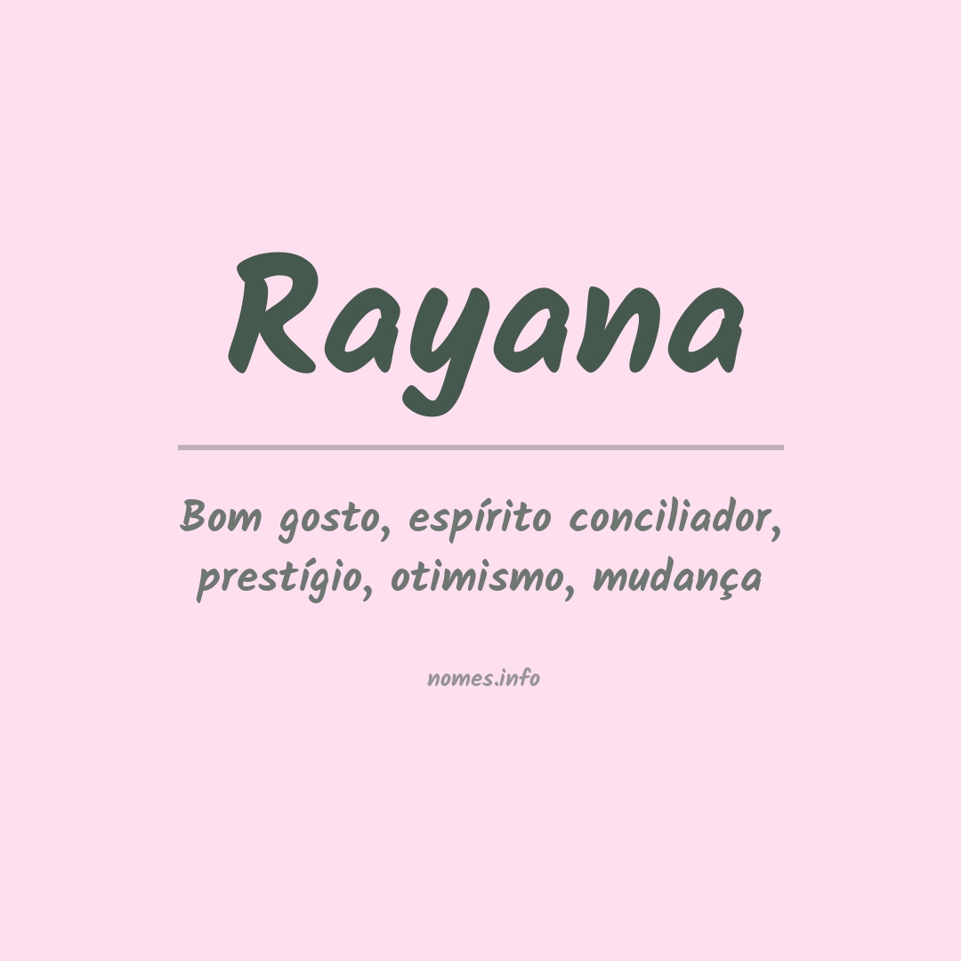 Significado do nome Rayana
