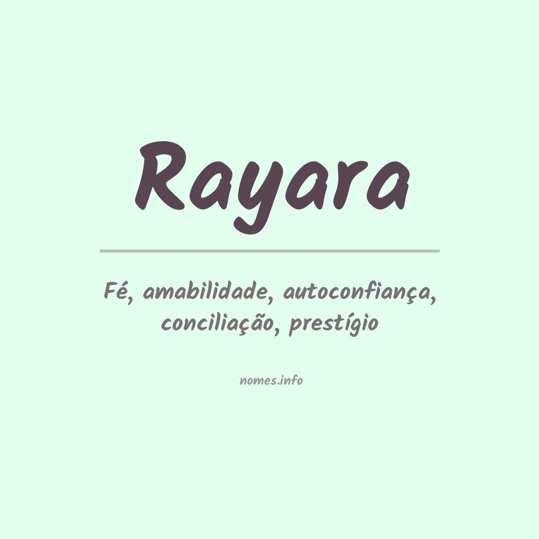 Significado do nome Rayara