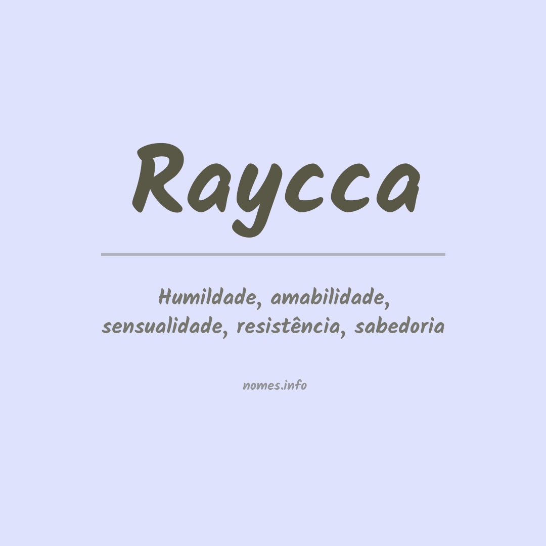 Significado do nome Raycca