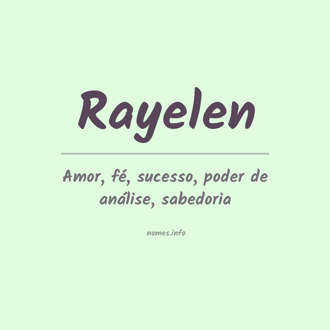 Significado do nome Rayelen