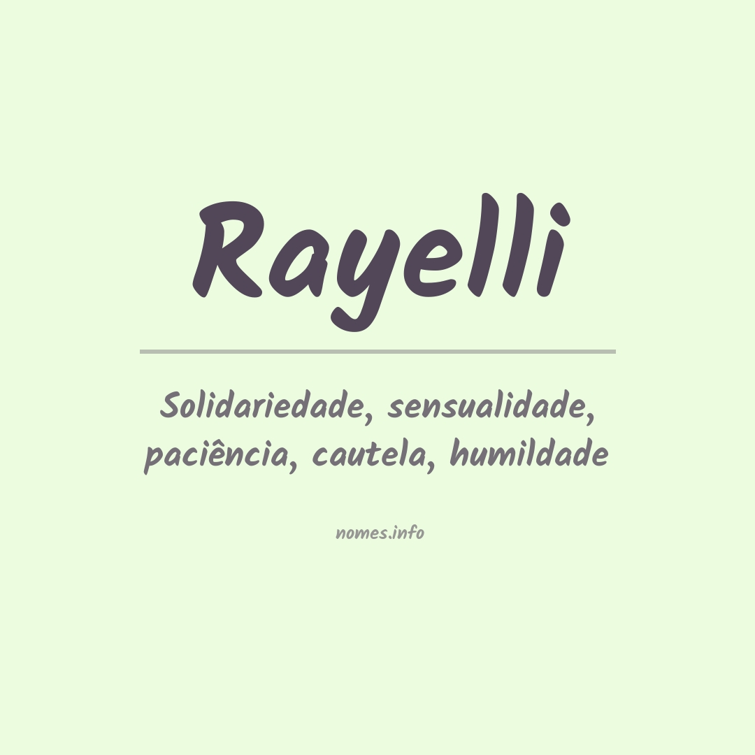 Significado do nome Rayelli Significado do nome Rayelli