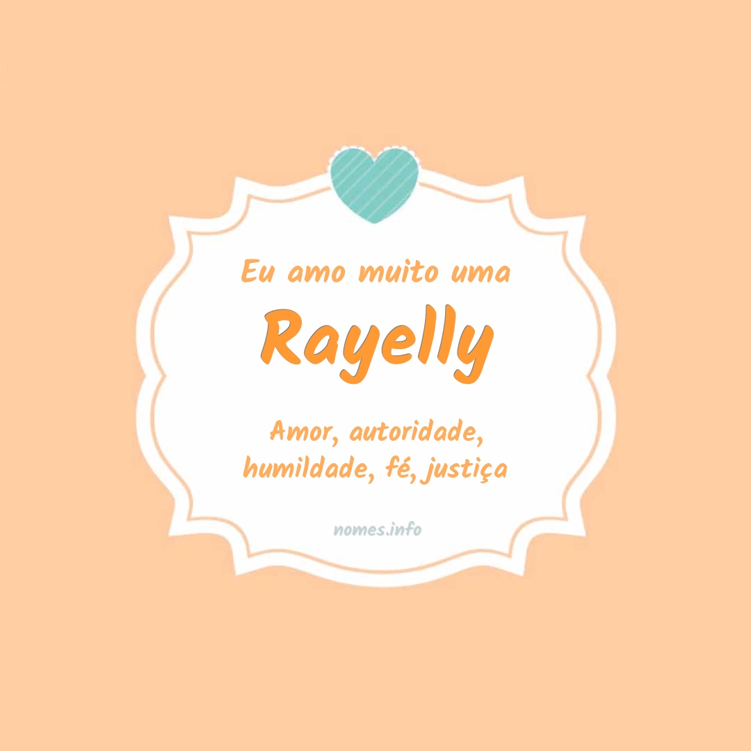 Eu amo muito Rayelly Eu amo muito Rayelly