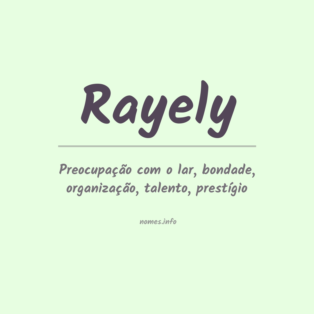 Significado do nome Rayely