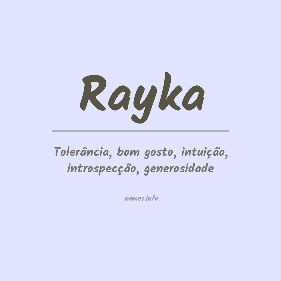 Significado do nome Rayka