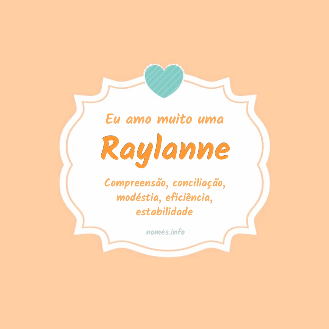 Eu amo muito Raylanne